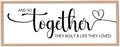 And So Together They Built A Life They Loved Sign Wall Decor 40"X15" Bedroom Above Over Bed Large Wood Framed Love Quotes for Couple Wall Hanging Art (Wood)