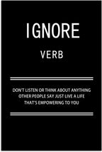 WYJZDZQ8 Ignore Verb Inspirational Canvas Wall Art for Office Motivational Poster Picture Painting Modern Inspiring Positive Artwork for Home Living Room Bedroom Decor Ready to Hang [12''W x 18''H]