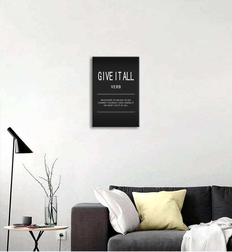 Inspirational Canvas Wall Art Motivational Painting Positive Entrepreneur Quotes Poster Give It All Verb Pictures Print Wall Decor Artwork for Bedroom Classroom Office Framed Ready to Hang[12" W X 18"