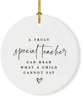 Andaz Press Round Ceramic Porcelain Christmas Tree Ornament for Teacher Thank You Appreciation Gift, A Truly Special Person Can Hear What a Child Cannot Say, Heart Graphic, 1-Pack Autism Therapist