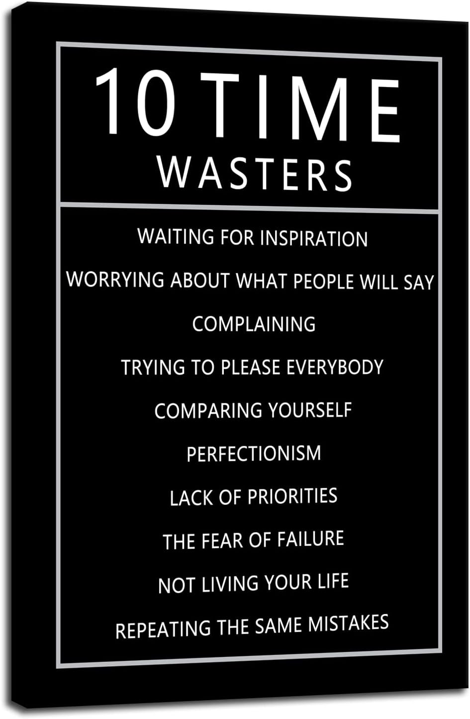 Inspirational 10 Time Wasters Wall Art for Office Motivational Positive Quote Canvas Poster Wall Decor Paintings Wooden Framed Artwork Living Room Bedroom Home Decoration Ready to Hang [24''W x 36''H]
