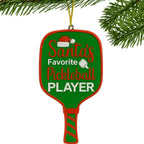 Santa’s Favorite Pickleball Player Christmas Ornament – Holiday Pickleball Paddle Tree Decoration – Funny Gift for Pickleball Lovers, Players & Coaches – Resin Ornament with Gift-Ready String