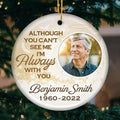 Pawfect House You Can't See Me Now, But I'll Always Be There for You, Photo Ceramic Ornaments, Personalized Christmas Memorial Sympathy Gifts for Loss of Dad, Mom, in Memory of Loved One Gifts