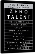 Ten Things That Require Zero Talent Inspirational Canvas Wall Art Painting Motivational Quotes Success Positive Posters Prints Artwork Modern Home Living Room Office Decor Framed[24" W x 36" H]