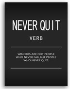 Never Quit Verb Posters Inspirational Wall Art Office Wall Decor Motivational Quotes Pictures Inspirational Canvas Painting Prints Artwork Modern Home Decor Living Room Framed[30" W X 40" H]