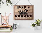 Rustic Sign, Father's Day Gift, Dad's Gift, Grandpa's Gift, Decor Hanging Wood Signs, Printed Wood Wall Art Sign, Pop's Garage, If He Can't Fix It We're All Screwed, Vintage Sign Gift for Grandpa