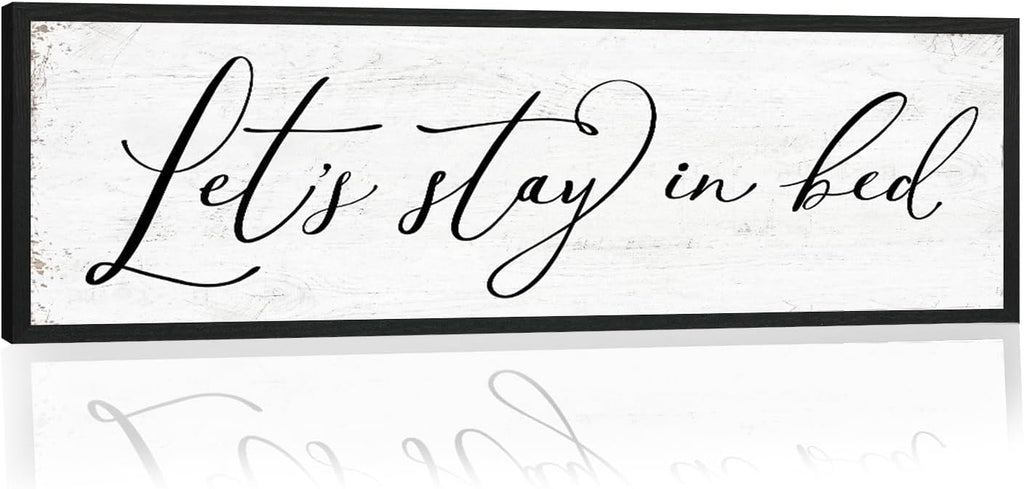 Let's Stay in Bed Sign: Rustic Bedroom Signs Wall Decor Above Bed Framed Modern Farmhouse Family Wall Signs Hanging Plaques Inspirational Quotes Master Bedroom Wall Art 12 x 40 Inch