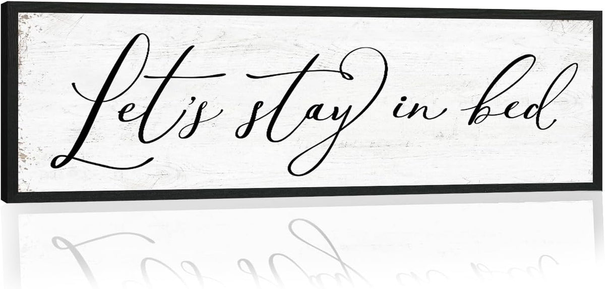 Let's Stay in Bed Sign: Rustic Bedroom Signs Wall Decor Above Bed Framed Modern Farmhouse Family Wall Signs Hanging Plaques Inspirational Quotes Master Bedroom Wall Art 12 x 40 Inch