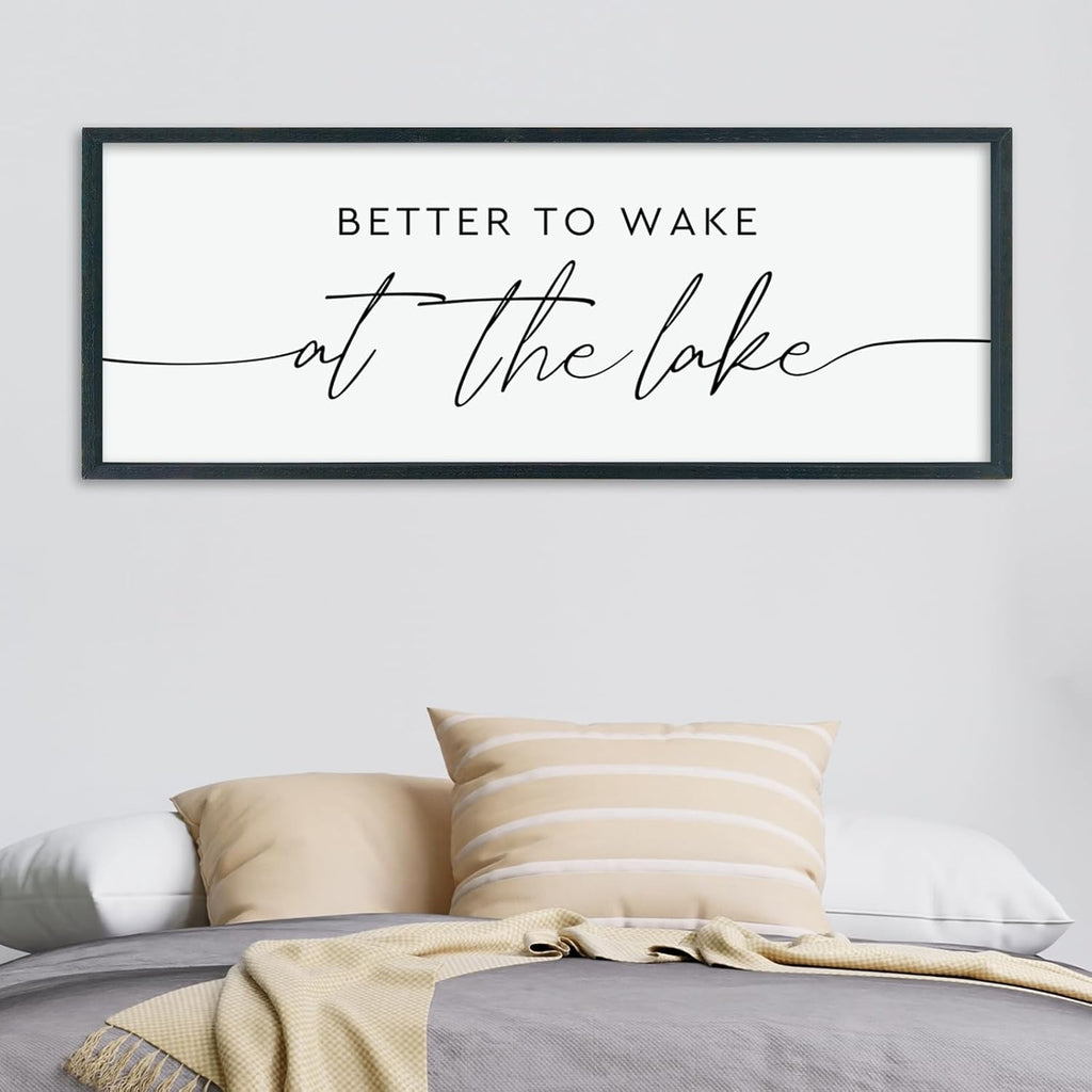 LuZhiQiang Better To Wake At The Lake Above Bed Wall Decor 40"×15" for Lake House Bedroom Over Bed Sign Wood Framed Large Wall Hanging Art (Black)