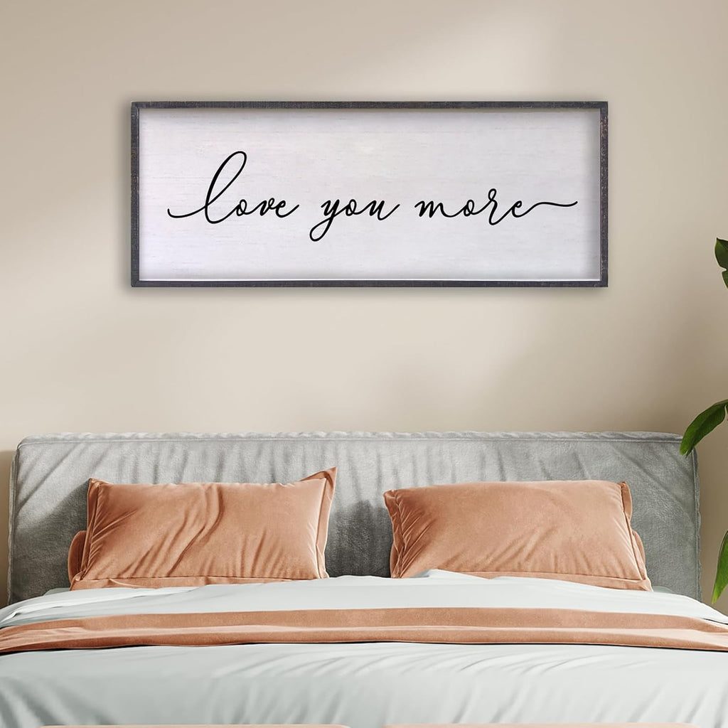 Love You More Sign Wall Decor 24×10 Inch Above Bed for Master Bedroom Ready to Hang Wood Framed Art (Black)