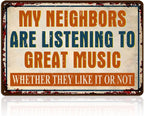 Man Cave Signs Garage Decor Vintage Music Wall Art for Game Room Patio Home Bar - Funny Garage Accessories for Men My Neighbors Are Listening To Great Music Metal Sign Gifts 8x12 Inch