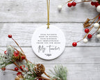 Andaz Press Round Ceramic Porcelain Christmas Tree Ornament for Teacher Thank You Appreciation Graduation Gift, Your Patience Knew No Bounds. Thank You for Being My Teacher, 1-Pack