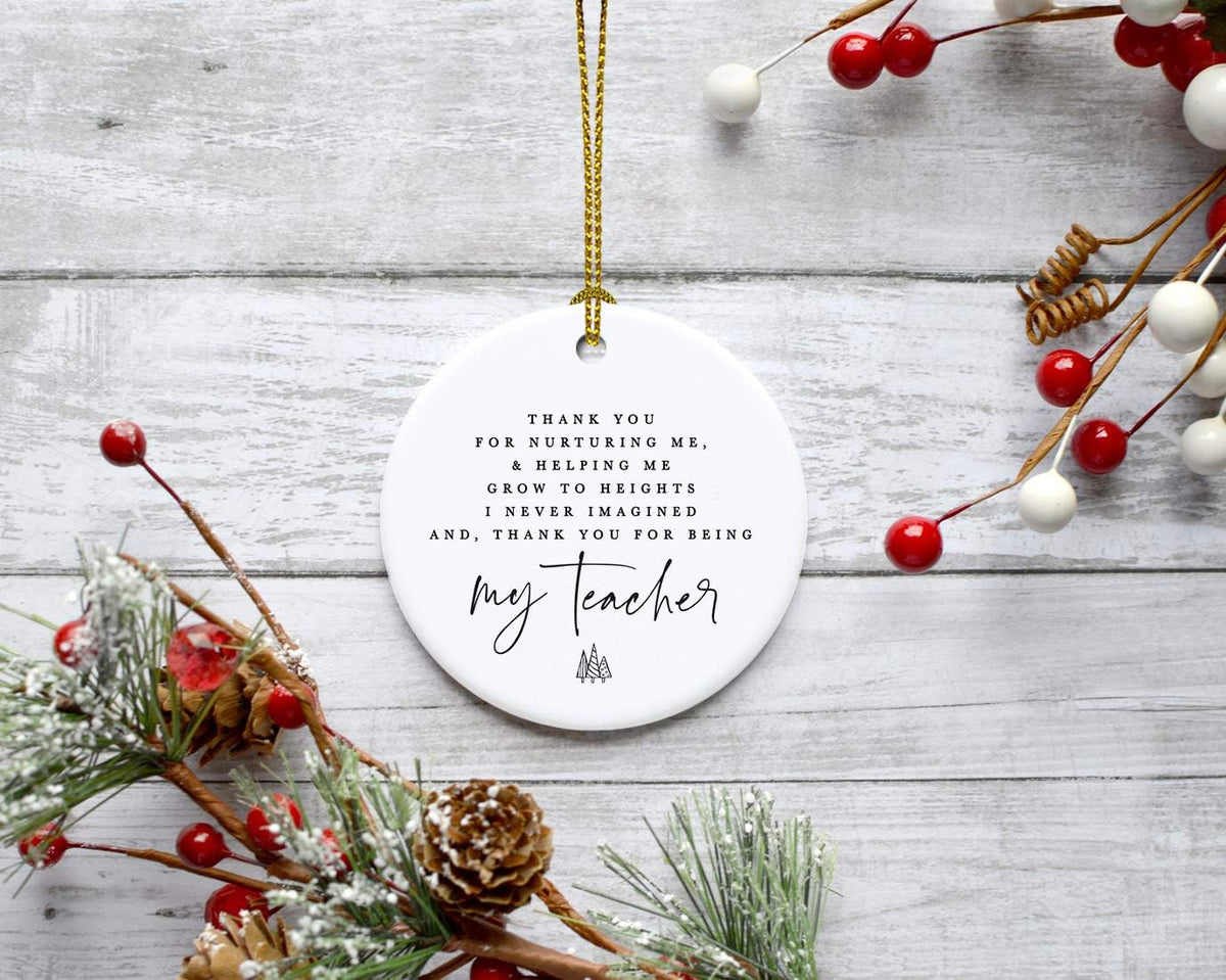 Andaz Press Round Ceramic Porcelain Christmas Tree Ornament for Teacher Thank You Gift, Thank You for Me, and Me Grow to Heights I Never Imagined. Thank You for Being My Teacher, Tree Graphic, 1-Pack