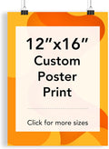 Custom Poster Print, 12x16, Upload Any Photos/Images, Personalized Photo Prints, DIY Your Own Poster, Photo to Poster Printing