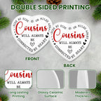 OASSIE Best Cousin Gifts for Women Men - Ceramic Christmas Ornaments 2025 for Tree Decorations - Birthday Long Distance Cousins Gifts for Cousins Female, Cousin Gift Ideas for Christmas Decorations