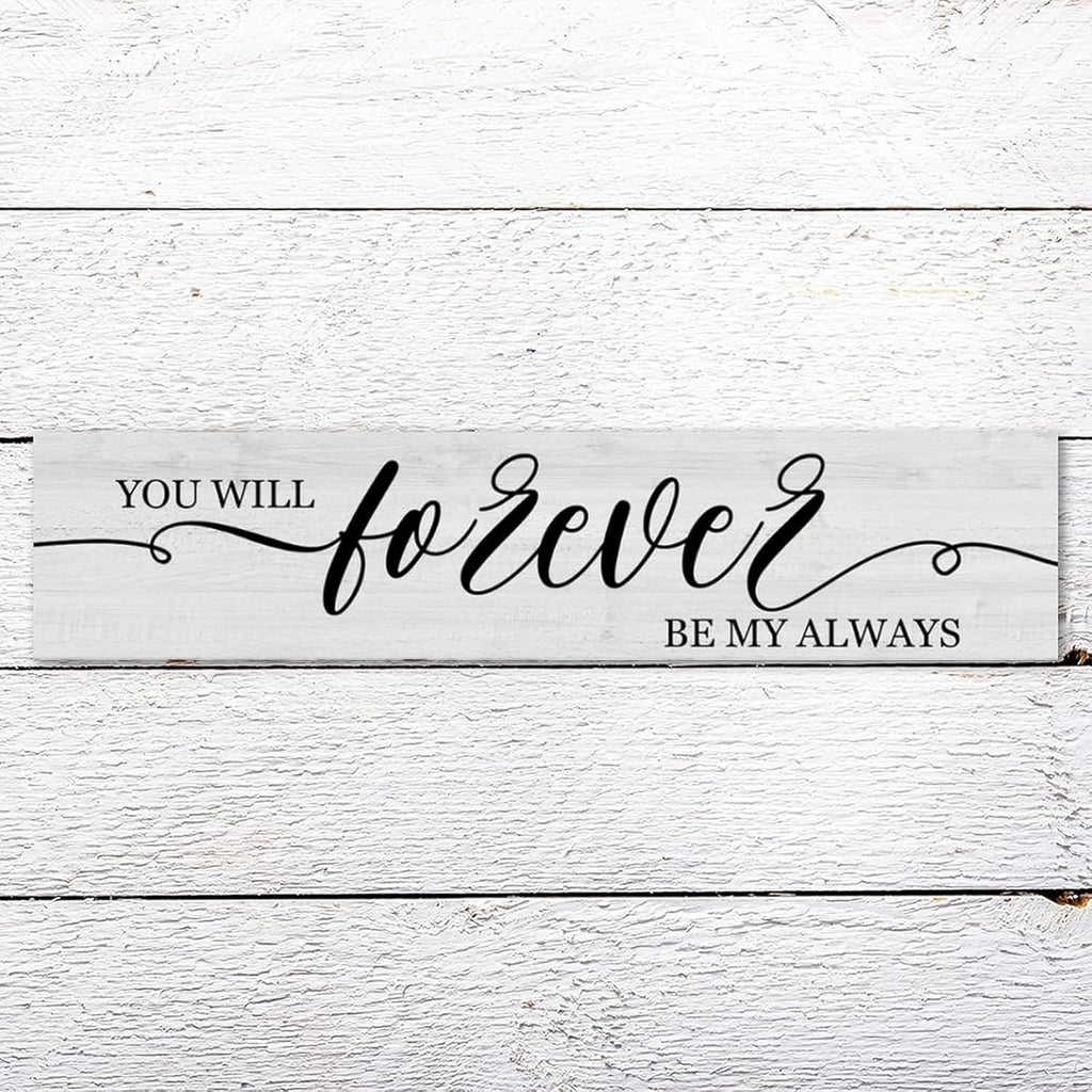 Generic Funny Wood Sign You Will Forever Be My Always Everywhere Rustic Wooden Hanging Sign Home Farmhouse Kitchen Wall Decor 16 x 4 Inch